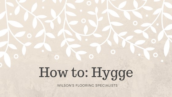 How to Hygge in The Home